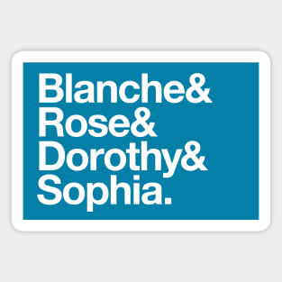 Blanche & Rose & Dorothy & Sophia. Magnet